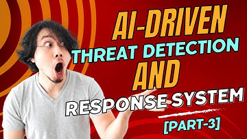 AI-Driven Threat Detection Response System [Part -3] | TEMS Tech Solutions
