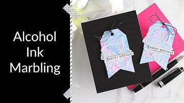 Altenew Alcohol Ink Marbling | Terrific Tags with Michelle