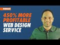 New Web Design Service 450% More Profitable Than Web Design