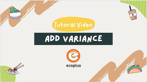Add Variance 【Ecoplus Tutorial Video】
