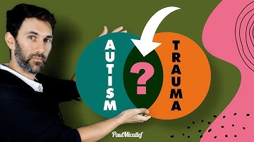 Autism Trauma and PTSD (Post Traumatic Stress Disorder) - What