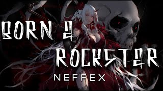 NIGHTCORE | Born A Rockstar | Lyrics