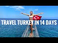 How to travel turkey in 14 days road trip itinerary