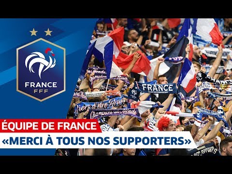 Merci à tous nos supporters, Equipe de France I FFF 2019 