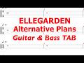 ELLEGARDEN - Alternative Plans【ギター&amp;ベースTAB譜】【練習用】【tab譜】