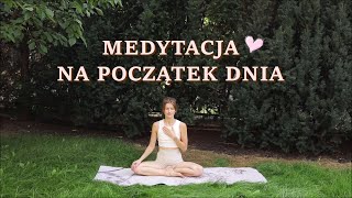 Medytacja na Początek Dnia z Afirmacjami - 432hz