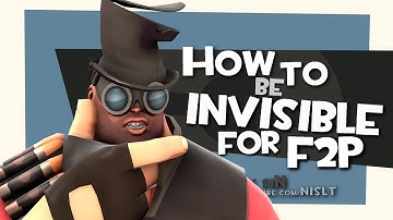 TF2: How to be invisible for F2P [FUN]