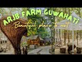 ARJB Farm beautiful place in Guwahati.