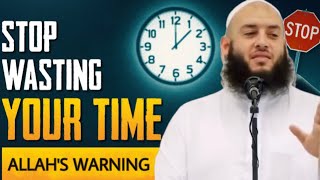 Change your Life Before it's too Late ! Sheikh Omar El Banna