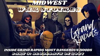 GRAND RAPIDS MOST DANGEROUS HOODS; PART 3: THE 2007 BLOODBATH OF GRAND RAPIDS