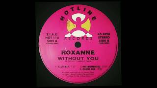 Roxanna - Without You (Club Mix)