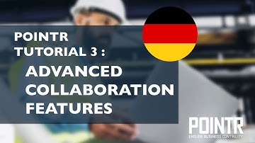 POINTR Tutorial 3: Advanced collaboration functions