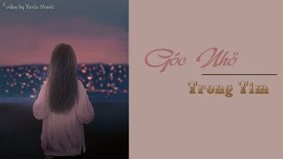 [LYRIC] Góc Nhỏ Trong Tim - Khởi My || Video Lyric HD