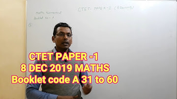 CTET PAPER -1 Maths solution 8 Dec 2019 Booklet code -A | ctet paper-1  dec 2019 solution