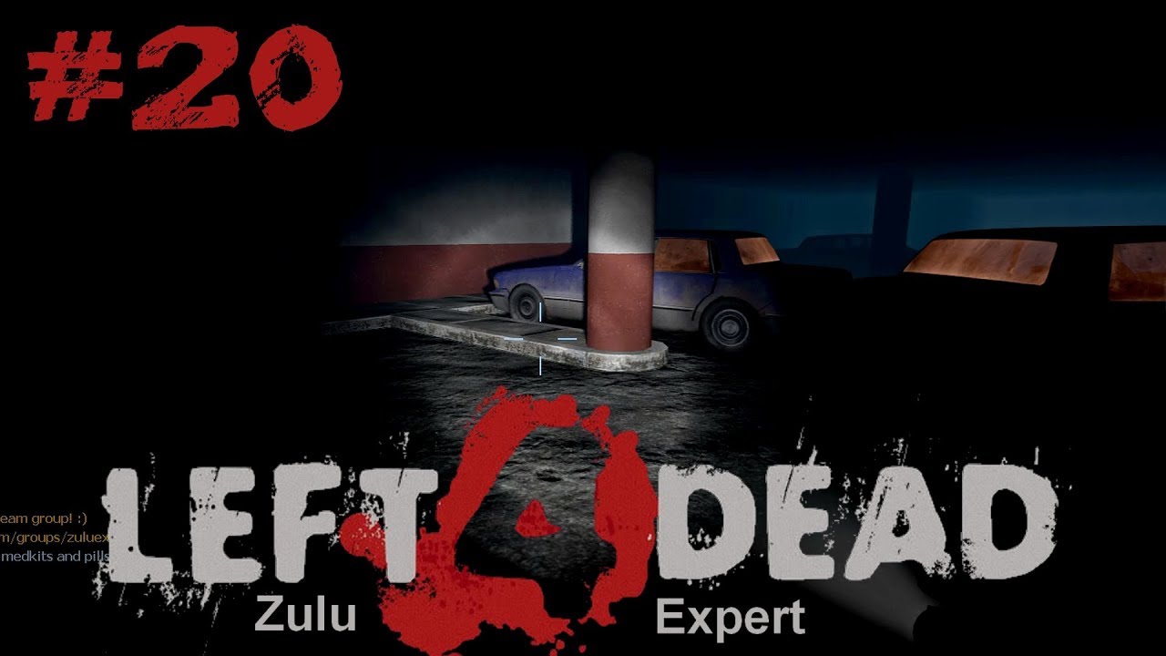 Parkhaus des Todes | Let's Play - Left4Dead - | #20 ( Expert Modserver | Deutsch )