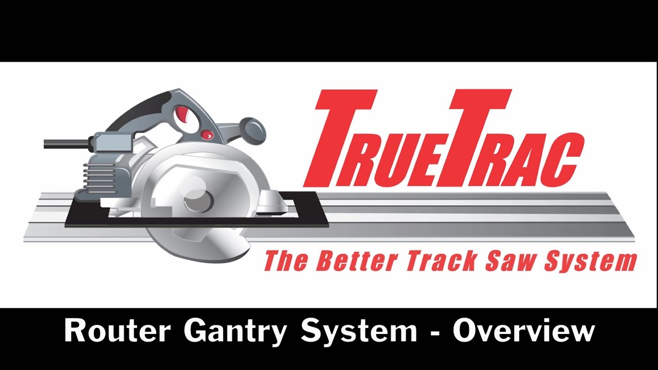 Truetrac. Track saw