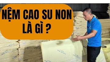 Nệm cao su non là gì? 3 lợi ích của nệm cao su non.