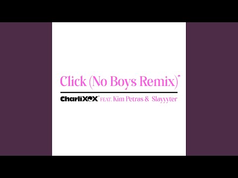 Click (No Boys Remix)