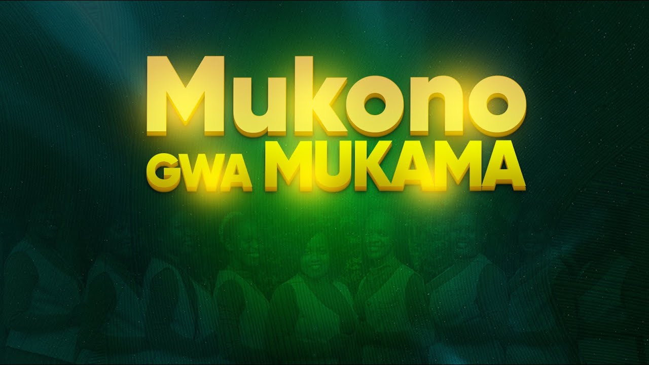 MUKONO GWA MUKAMA  OFFICIAL VIDEO  The Golden Gate Choir Academy
