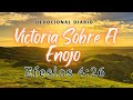 Devocional Diario Efesios 4:26 — Victoria Sobre El Enojo.