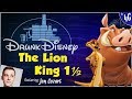 THE LION KING 1½ ft. Jon Cozart (Drunk Disney #46)