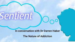 The Nature of Addiction and Recovery