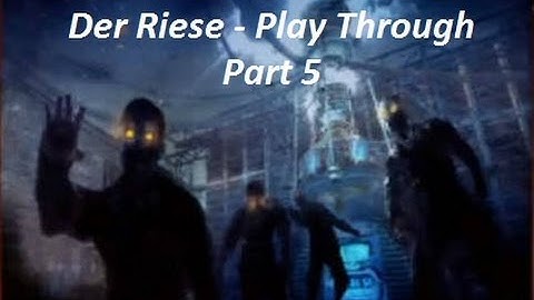Black Ops Zombies - Der Riese - Part 5