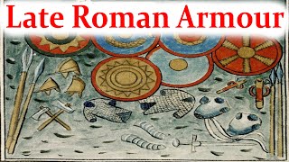 Late Roman Armour and Equipment
