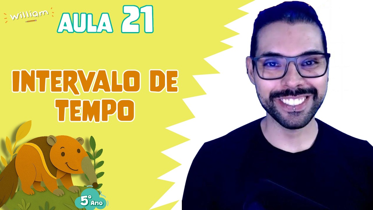 Aula 21 - Intervalo de tempo