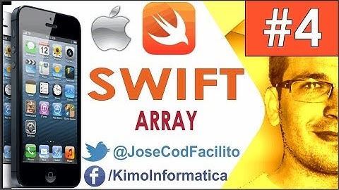 Tutoriales Swift de Apple - 04 Array @JoseCodFacilito