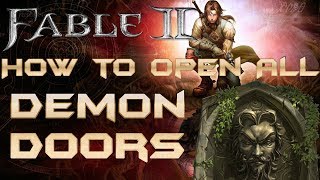 Fable 2 - How To Open All Demon Doors