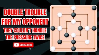 Double Trouble: Outsmarted Opponent Twice in Mills Game!