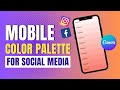 Create a Mobile Brand Color Palette For Social Media