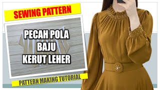 Pola Baju Kerut Leher Sewing Pattern Tutorial