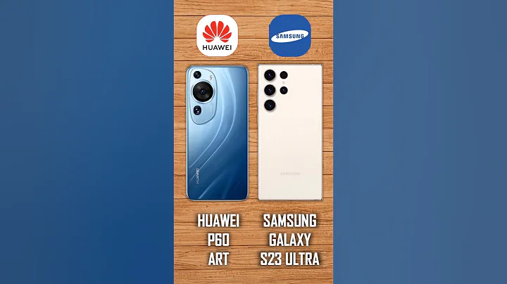 Huawei P60 Art vs Samsung Galaxy S23 Ultra