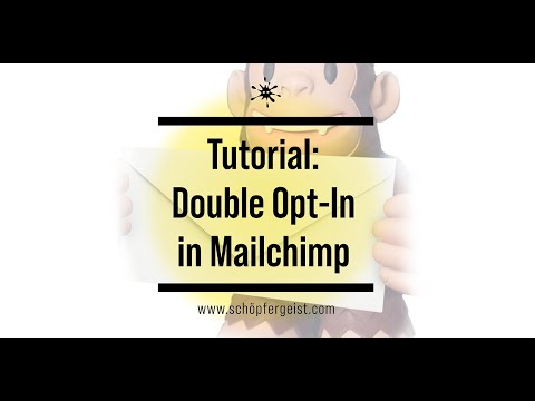 Tutorial: Double Opt-In in Mailchimp einrichten