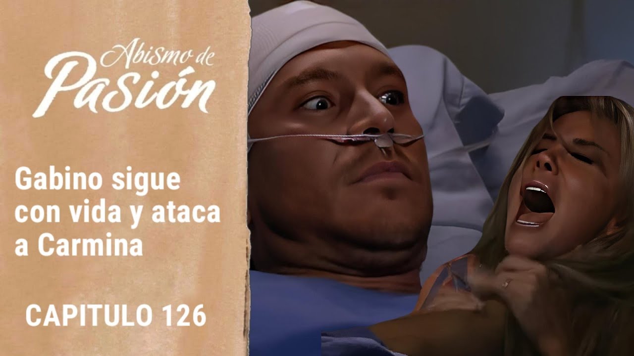 Abismo de pasión | Gabino despierta e intentar M4TAR a Carmina | AVANCE