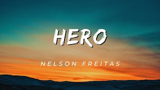 Nelson Freitas – Hero (Letra)