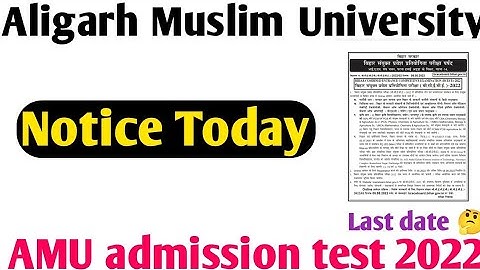 AMU admission form 2022 AMU 6th 9th 11th BA BSC bcom BALLB BTech all course amu में direct admission