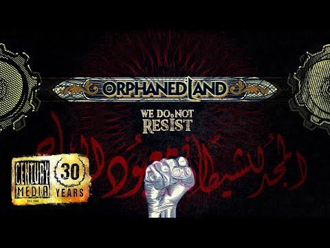 Orphaned land - we do not resist (lyric video)