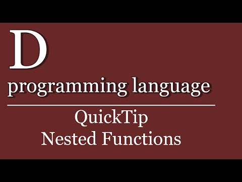 QuickTip #126 - D Nested Functions | D programming language Tutorial