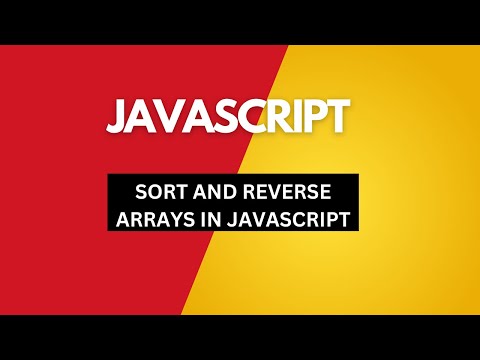 SORT AND REVERSE ARRAY IN JAVASCRIPT