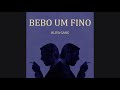 Oliva gang  bebo um fino