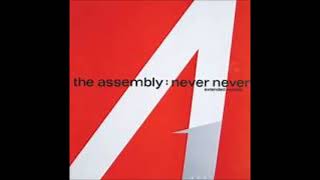 The Assembly - Never Never - Stop And Start - Never Never (Live 2011) (Extended Version) (1983)