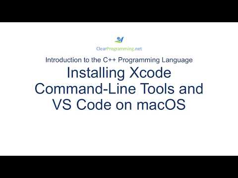 Installing the C++ Compiler and the Visual Studio Code Editor on macOS