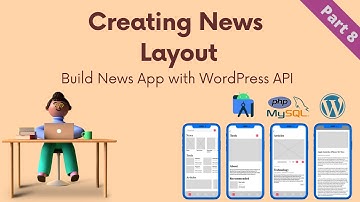 [Part 8] Creating News Layout - Build News App with WordPress API