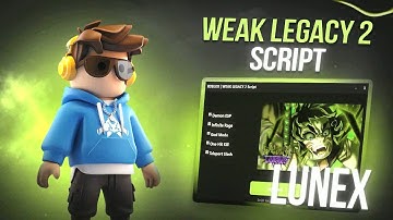 *NEW* Weak Legacy 2 Script (PASTEBIN 2025) (AUTO FARM , AUTO LEVEL , AUTO ATTACK , TELEPORT