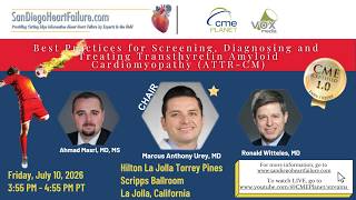 2026 SDHF - Best Practices for Screening, Diagnosing and Treating ATTR-CM