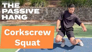 Corkscrew Squat: A non linear squatting pattern to develop unusual leg strength