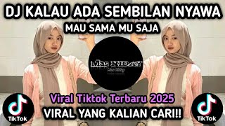 DJ KALAU ADA 9 NYAWA - DJ ALAMAK  VIRAL TIKTOK FULL SONG  2025